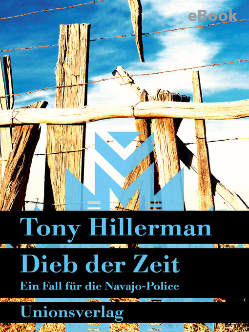 Titeldetails für Dieb der Zeit. Verfilmt als Serie »Dark Winds – Der Wind des Bösen«. nach Tony Hillerman - Verfügbar